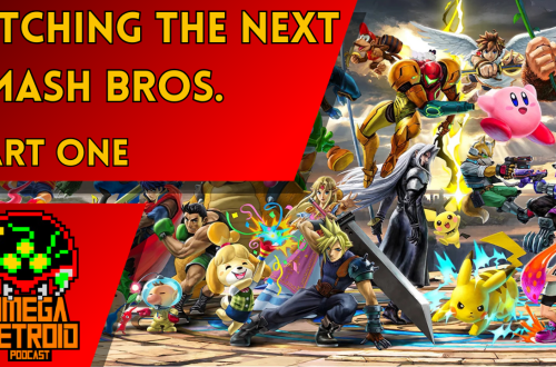 Podcast cover announcing 'Pitching the Next Smash Bros. Part One' with a red banner over a Smash Bros. character collage and Omega Metroid logo in the corner.