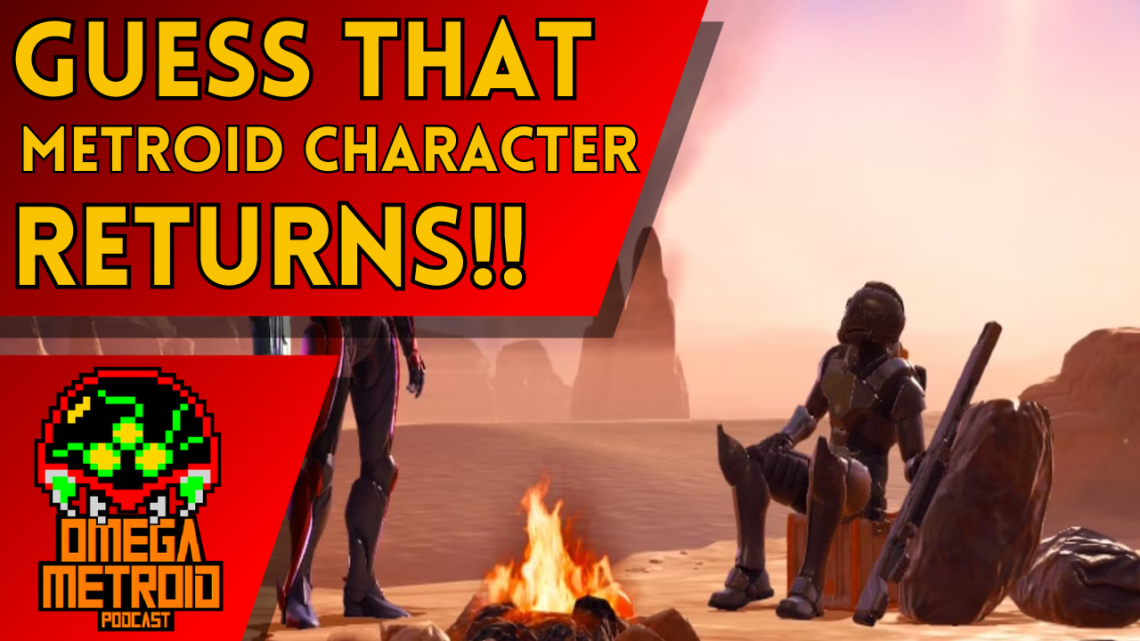 Thumbnail for a Metroid podcast: red banner text 'Guess That Metroid Character Returns!!' over a desert campfire scene with armored figures and a logo in the corner.
