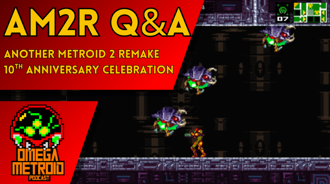 AM2R Q&A thumbnail announcing Metroid II remake 10th anniversary with gameplay scene and Omega Metroid logo.